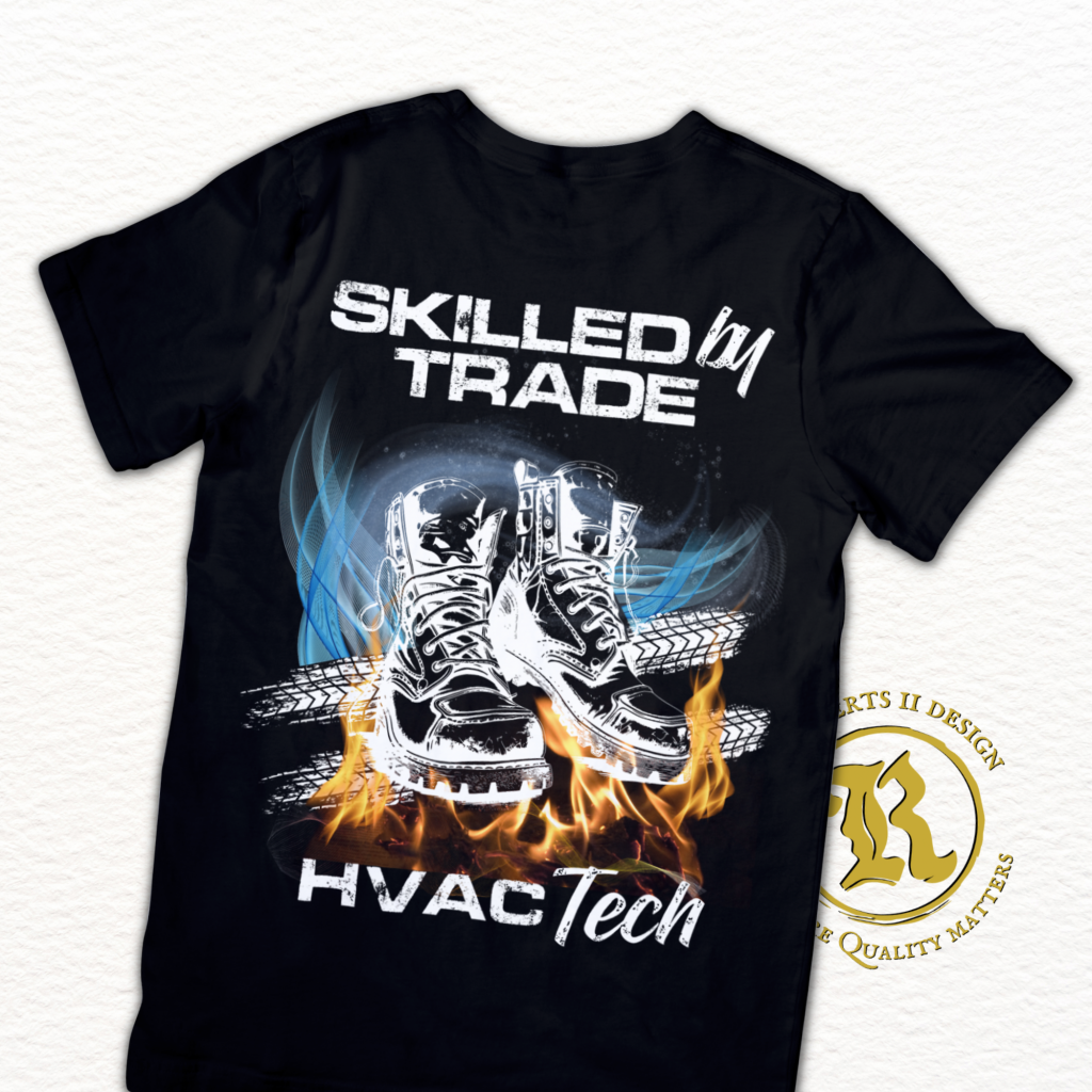 "Skilled by Trade" HVAC Shirt Design
