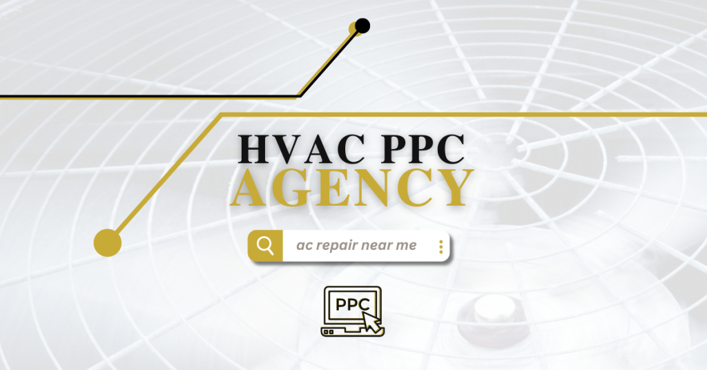HVAC PPC Company: The Ultimate Guide to Pay-Per-Click Services