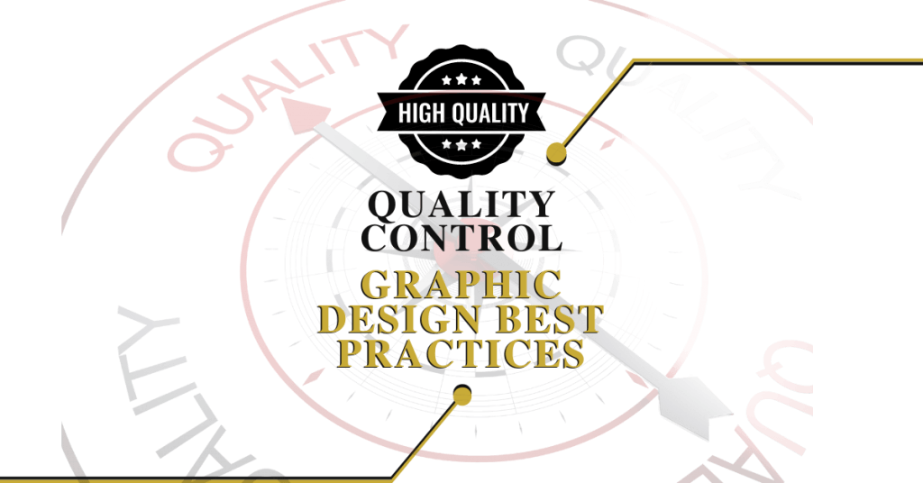 Best Practices for Graphic Design Quality Control