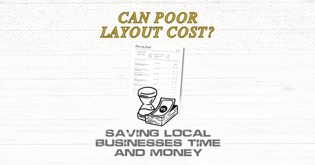 How Poor Layout Costs Local Businesses Time and Money
