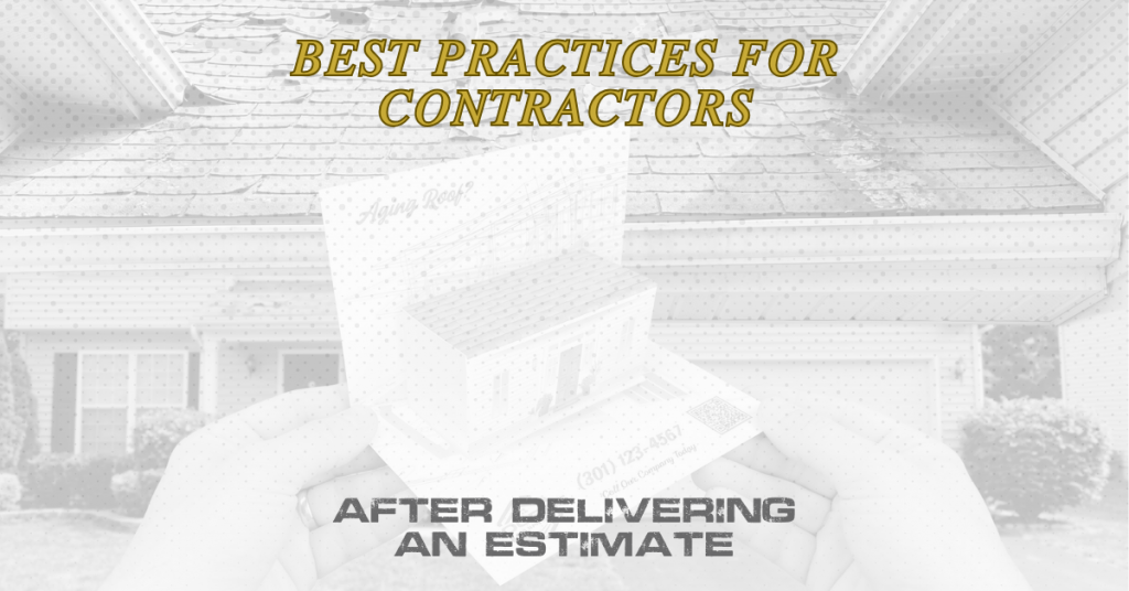 Best Practices for Contractors After Delivering an Estimate